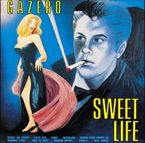 Gazebo - Sweet Life cover